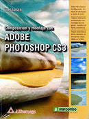 COMPOSICION Y MONTAJE CON ADOBE PHOTOSHOP CS3 / Staiger