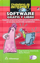 SOFTWARE GRATIS Y LIBRE -Ciudadano Internet/Gutierrez