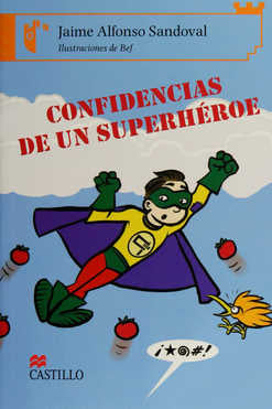 Confidencias de un superhéroe
