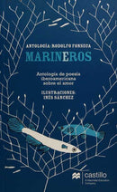 Marineros. Antología de poesía iberoamericana sobre el amor
