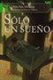 Sólo un sueño