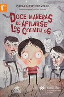 Doce maneras de afilarse los colmillos
