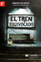 El tren equivocado