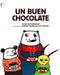 Un buen chocolate