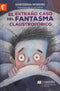 El extraño caso del fantasma claustrofóbico