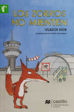 Los zorros no mienten