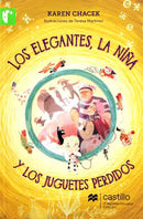 Los Elegantes, la Niña y los juguetes perdidos