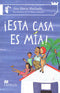 ¡Esta casa es mía!