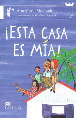¡Esta casa es mía!