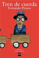 TREN DE CUERDA FERNANDO PESSOA