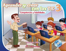 APRENDER Y CREAR CON LAS TIC 3: Competencias y habilidades