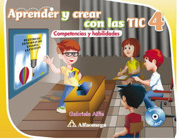 APRENDER Y CREAR CON LAS TIC 4: Competencias y habilidades