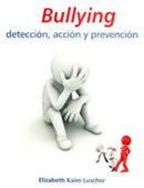 Bullying: detección, acción y prevención