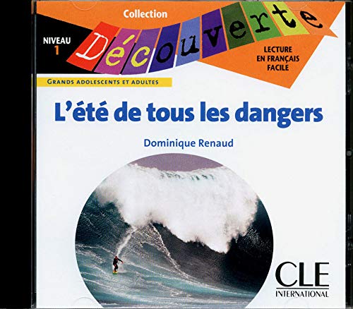 L'été de tous les dangers N 1 - CDA