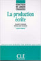 La production ecrite