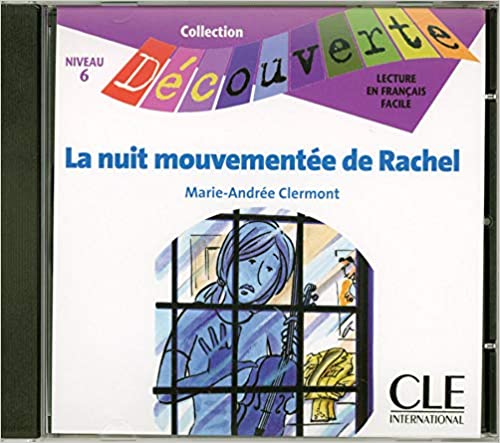 La nuit mouvementee de Rachel N 6 - CDA