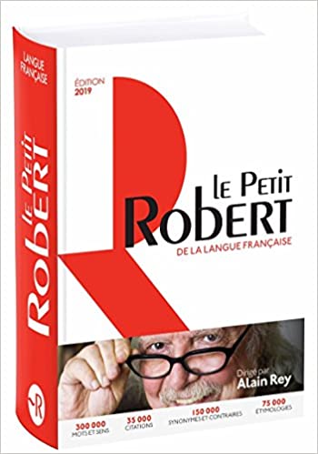 Dict Le Petit Robert Langue Francaise 2019