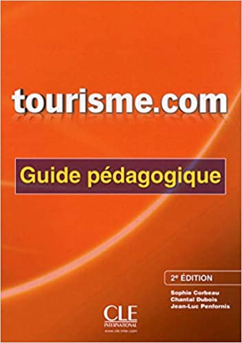 Tourisme.com 2ed A2 B1 guide pedagogique