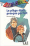 La piege etait presque parfait N 3