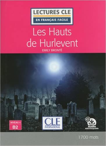 Les Hauts de Hurlevent 2018  B2 +Audio telecharg
