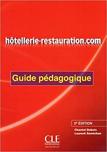 Hotellerie-restauration.com 2e Deb - Guide Pédagogique