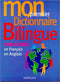 Mon premier dictionnaire bilingue 1000 mots en francais en  anglais