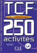 TCF 250 Activites (Le nouvel entraînez-vous)