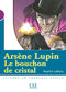 Arsene Lupin - Le Bouchon de Cristal N1