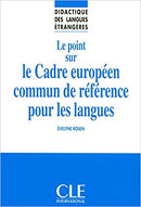 Le point sur le Cadre Europeen Commun de Reference Pour les Langues