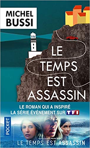 Le temps est assassin