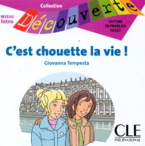 C'est chouette la vie -Intro+CDA