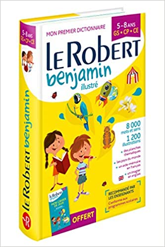 Le Robert Benjamin - Mon premier dictionnaire 5/8 ans