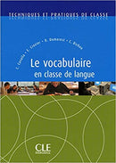 Le vocabulaire en classe de langue (C Cavalla)
