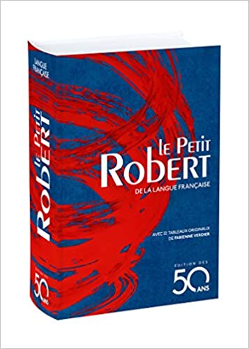 Dictionnaire Le Petit Robert de la langue française - Édition des 50 ans