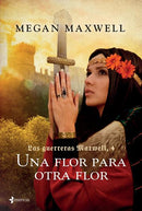 Guerreras 4. Una flor para otra flor