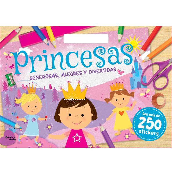 Princesas. Generosas, alegres y divertidas