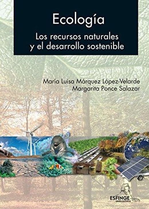 Ecología (Los recursos naturales y el desarrollo sostenible)