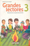 Grandes lectores 3. Desarrollo de Competencias lectoras-primaria