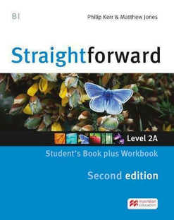 STRAIGHTFORWARD SECOND EDITION STUDENT´S BOOK PLUS WORKBOOK LEVEL 2A