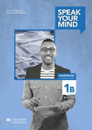 SPEAK YOUR MIND WORKBOOK 1B (WB without Key + access to Audio)