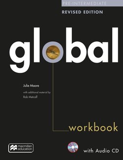 GLOBAL PRE-INTERMEDIATE WORKBOOK (WB without Key + Audio CD)