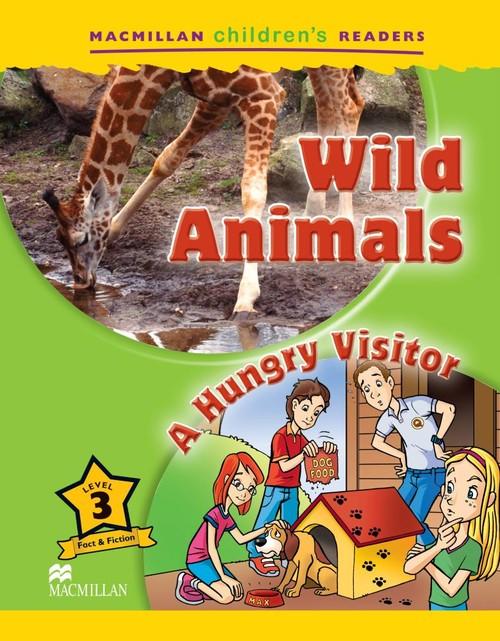 WILD ANIMALS/ A HUNGRY VISITOR