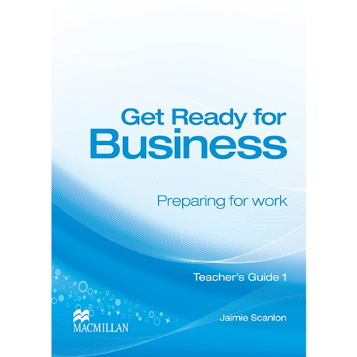 GET READY FOR BUSINESS TEACHER´S GUIDE 1