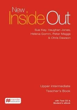 NEW INSIDE OUT UPPER INTERMEDIATE TEACHER´S BOOK (TB + Test CD + eBook)