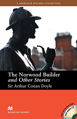 THE NORWOOD BUILDER AND OTHER STORIES WITH EXTRA EXERCISES AND AUDIO CD