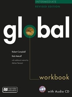 GLOBAL INTERMEDIATE WORKBOOK (WB without Key + Audio CD))