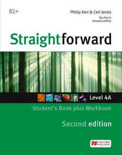 STRAIGHTFORWARD SECOND EDITION STUDENT´S BOOK PLUS WORKBOOK LEVEL 4A