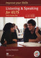 IMPROVE YOUR SKILLS: LISTENING & SPEAKING FOR IELTS 6.0-7.5 (SB with Answer Key + MPO)