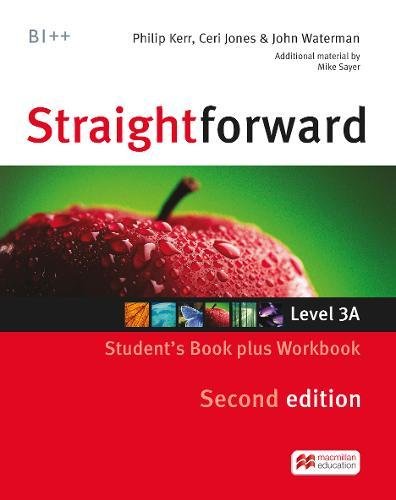 STRAIGHTFORWARD SECOND EDITION STUDENT´S BOOK PLUS WORKBOOK LEVEL 3A