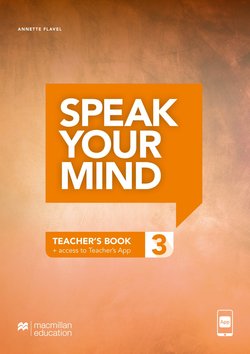 SPEAK YOUR MIND TEACHER´S BOOK 3 (TB + access to Teacher´s App)